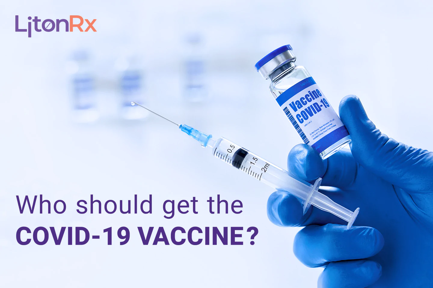 Who should get the COVID-19 Vaccine